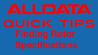 AllData Quick Tip - Finding Rotor Specifications