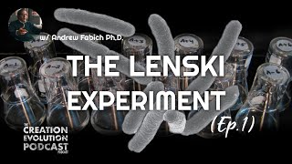 THE LENSKI EXPERIMENT w/ Andrew Fabich PhD | 2021