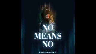 No Means No