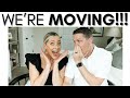 WE'RE MOVING! || STARTING A NEW CHAPTER || CATCH UP WITH US