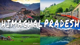 Himachal Pradesh Tourist Places | Best places to visit in summers