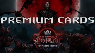 [GWENT] PREMIUM CARDS: CRIMSON CURSE