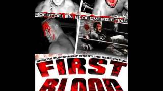 APWA FIRST BLOOD Friday 1 July - ROFSTOEI EN BLOEDVERGIETING Teaser