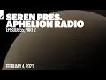 Aphelion Radio 055 - Part 2 with Seren (February 4, 2021) [1 Hour Trance & Progressive Studio Mix]