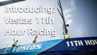 Introducing: Vestas 11th Hour Racing