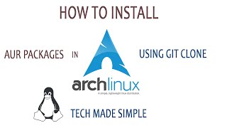 How to install AUR packages in Arch Linux using Git