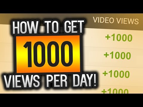 How To Get 1000 Views PER DAY On YouTube! (With Proof) How To Get 1000 Views PER DAY On YouTube! (With Proof)