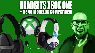 Xbox One - Headsets Compativeis + de 40 modelos e adaptações para compatibilidade