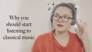 Why you should start listening to classical music + music recommendations!