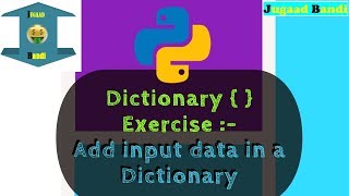 Exercise Input in dictionary || Python Tutorial