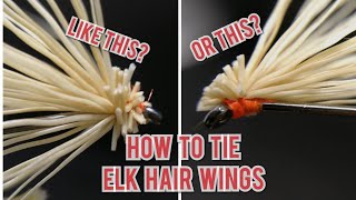 Tying tip, How To Easily Tie Elk Hair Wings