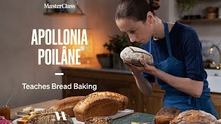 Apollonia Poilâne Teaches Bread Baking | Official Trailer | MasterClass
