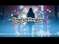 Empty Afterglow - SaiLerna | English Broken Heart Song