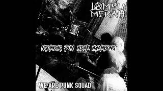 Lampu Merah - Kenak Runyak (lirik)