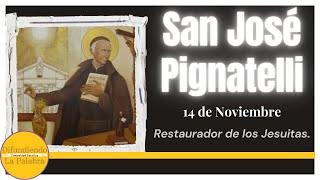 ✝️ El Santo Del Día De Hoy 14 De Noviembre ✝️ San José Pignatelli ✝️​​@difundiendolapalabra