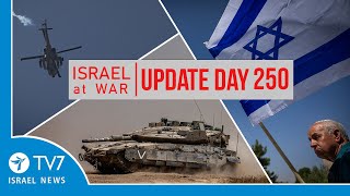 TV7 Israel News - Swords of Iron, Israel at War - Day 250 - UPDATE 12.06.24