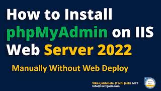 How to Install phpMyAdmin on Windows Server 2022 | phpMyAdmin for IIS