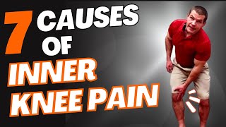 7 Causes Of Inner Knee Pain + 2 EASY Tips To FIX Inner Knee Pain
