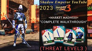 Shadow Fight 3 : NEW SET BONUS ANOMALY HUNTER (COMPLETE WALKTHROUGH) / MARKET MADNESS EVENT (2023)