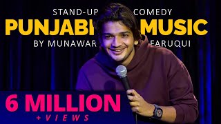 Punjabi Music & Extra Marital Affair | Stand-up Comedy | Munawar Faruqui