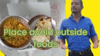 pls avoid outside foods!దయచేసి బయట ఫుడ్స్ తినకండి