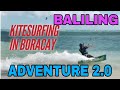 KITESURFING IN BORACAY ISLAND 🏝️//BALILING ADVENTURE 2.0