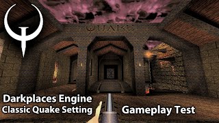 Quake (1996) - [Darkplaces Engine with Classic Quake Setting] - Gameplay Test