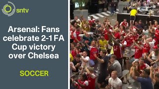 Arsenal: Fans celebrate 2-1 FA Cup victory over Chelsea