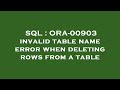 SQL : ORA-00903 invalid table name error when deleting rows from a table