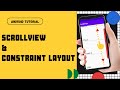 How To Use ScrollView in Android | Scroll View And Constraint Layout | Android Studio Tutorial