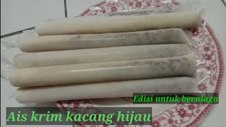 Ais krim kacang hijau susu // Ais krim malaysia