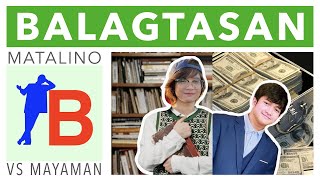 B#16 🏆 Sino ang mas sikat at higit na dapat hangaan: Matalino o Mayaman?