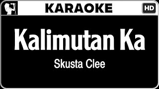 Skusta Clee - Kalimutan Ka (Karaoke Version + Backing Vocals) | HQ Audio