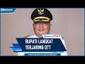 Bupati Langkat Terjaring OTT KPK