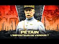 Comment Pétain est-il devenu un héros de la 1ère Guerre mondiale ?