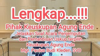 KAE Gelar Konferensi Pers Terkait Penjemputan dan Pentahbisan Uskup Agung Ende #news #fyp #fypage