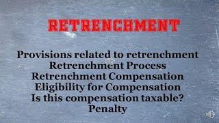 What is retrenchment | Retrenchment Process | Retrenchment Compensation by HR Fundas