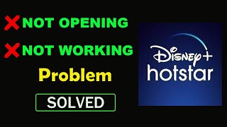 How to Fix Hotstar App Not Working Problem | Hotstar Not Opening in Android & Ios
