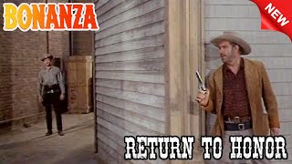 Bonanza - Return To Honor - Best Western Cowboy HD Movie Full Episode 2023