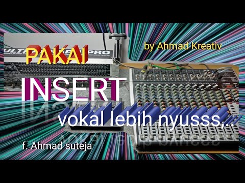 Cara Gunakan Insert Pada Mixer Audio - YouTube