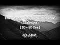 Emre Aydın - Belki Bir Gün Özlersin (Sözleriyle) [3D + 8D Ses]