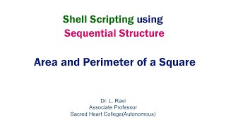 Shell Scripting Demonstration: Sequential Logic – Area and Perimeter of a Square