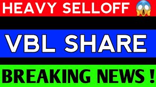 VBL SHARE LATEST NEWS / VBL SHARE PRICE / VBL SHARE ANALYSIS