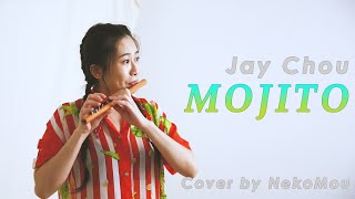 [響笛版]Jay Chou-Mojito