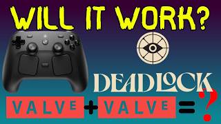 Playing Deadlock A With Steam Controller 2