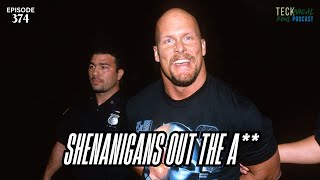 Episode 374: Shenanigans Out The A**