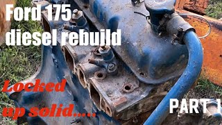 Siezed Ford 3000 motor rebuild | Part 1