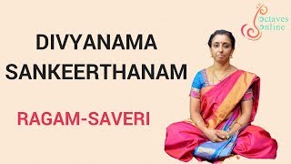 Jai Jai SeethaRama - Saveri - Ragam - Divyanama Sankeerthanam(Learning Mode)