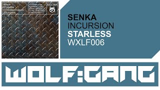 Senka - Incursion