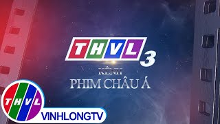 THVL3 - Kênh phim châu Á